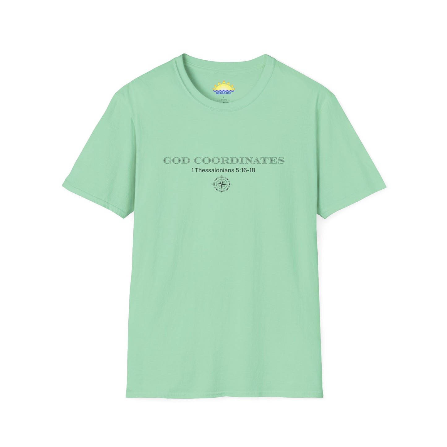 1 Thessalonians 5:16-18 - God Coordinates - Unisex Softstyle T-Shirt