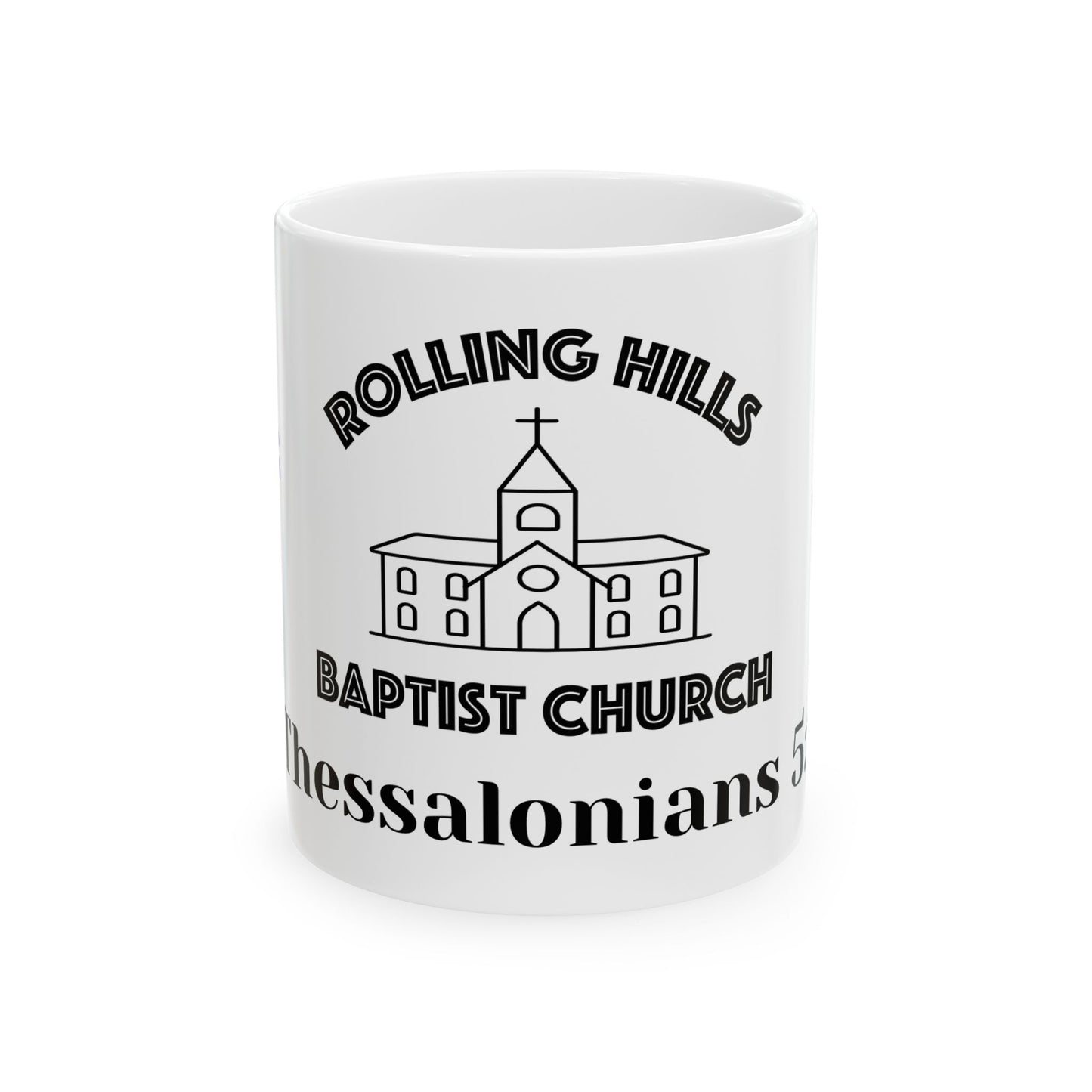 Rolling Hills Baptist Church - Coffee Mug – 11oz, 15 oz