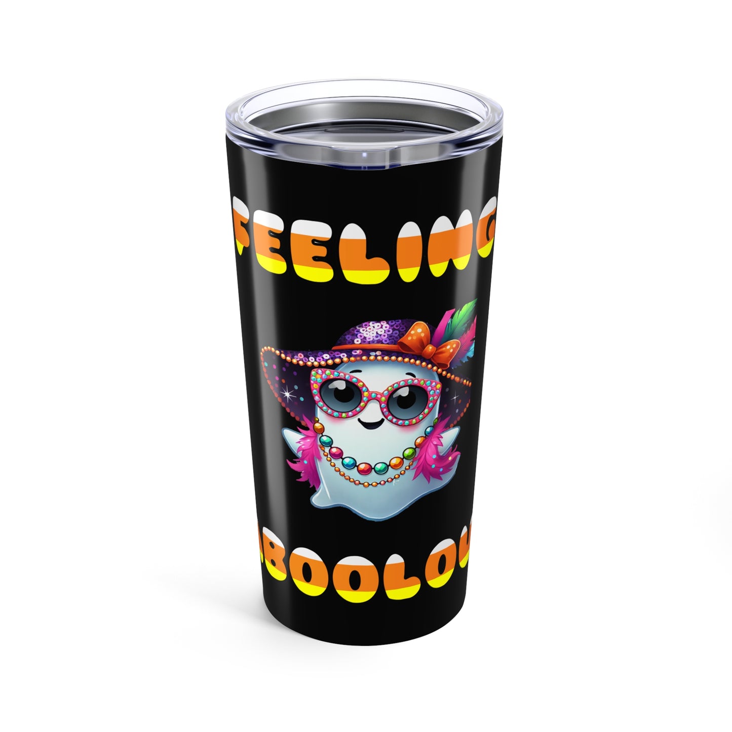 Feeling Faboolous! - Tumbler 20oz