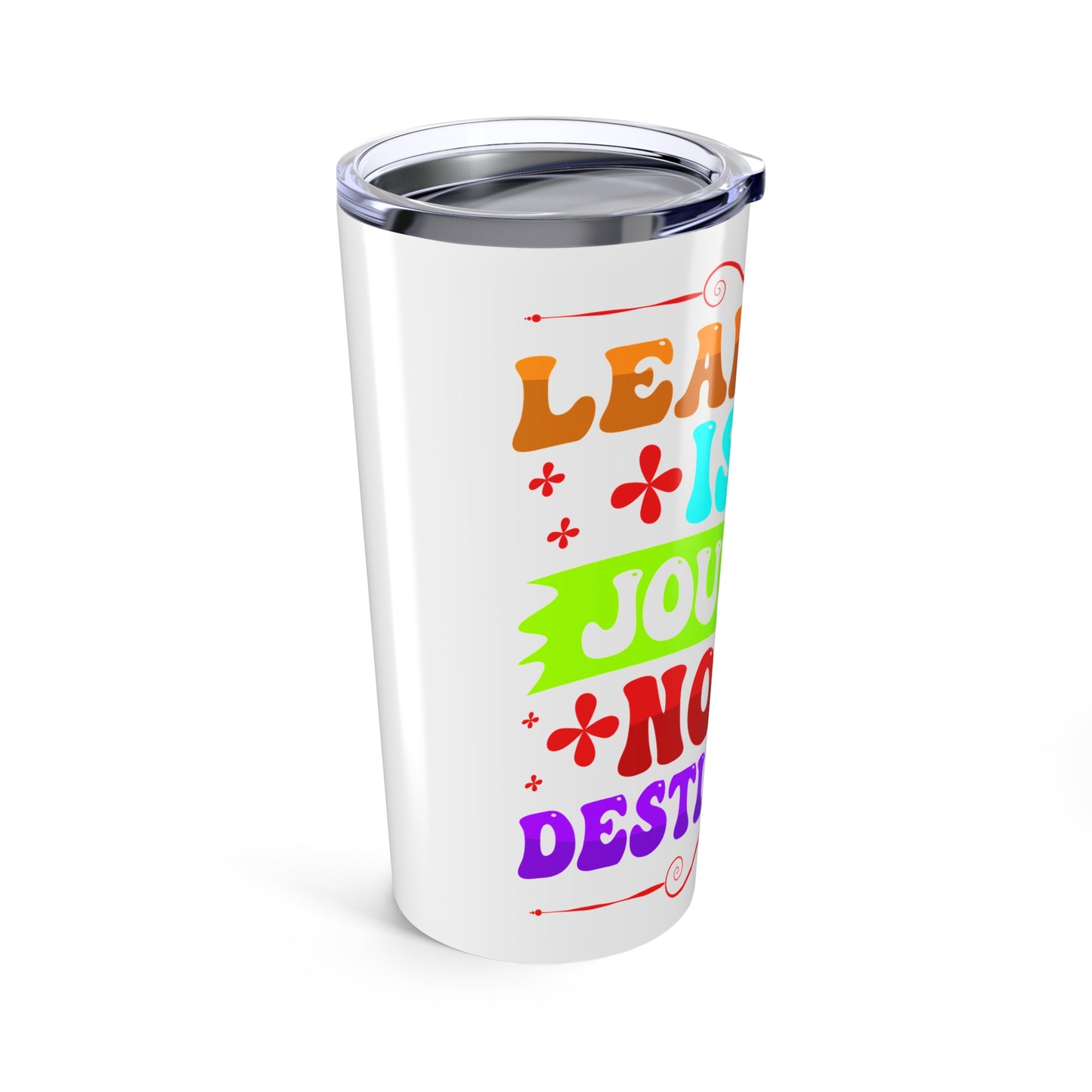 Teacher Appreciation Gift - Learning is a Journey - Tumbler 20oz