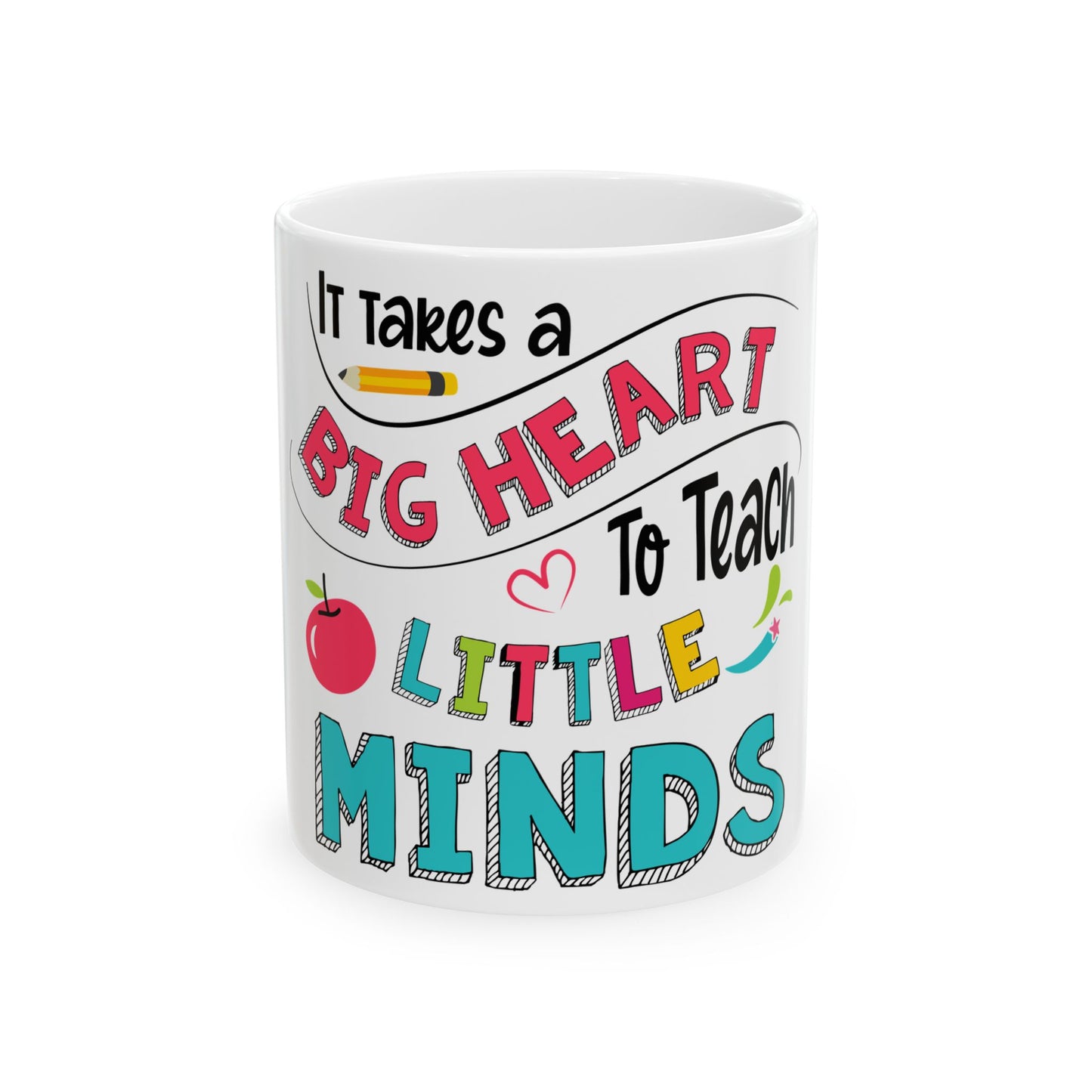 Teacher Appreciation Gift - Coffee Mug – 11oz, 15 oz