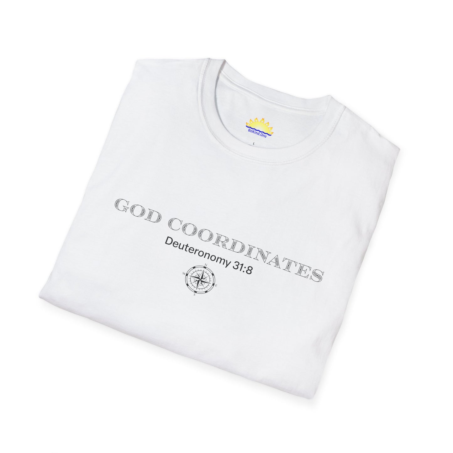 Deuteronomy 31:8 - God Coordinates - Unisex Softstyle T-Shirt